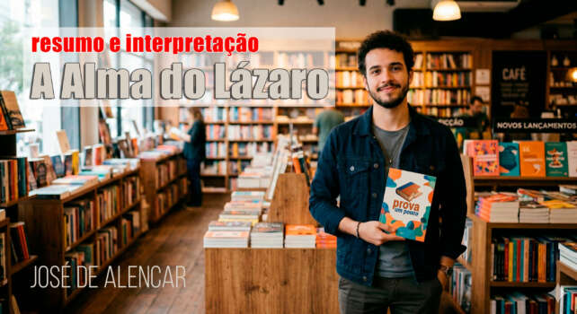 A Alma do Lázaro de José de Alencar | Resumo e Interpretação