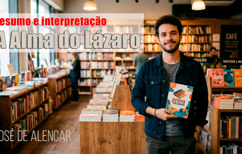 A Alma do Lázaro de José de Alencar | Resumo e Interpretação